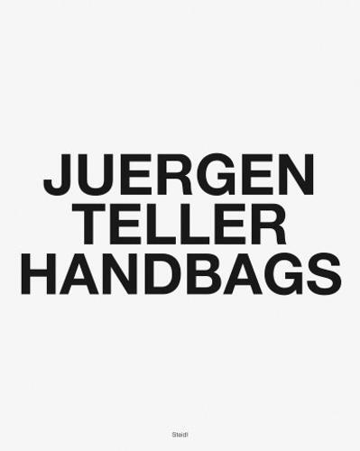 Juergen teller handbags - juergen,