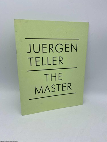 Juergen teller the - juergen,