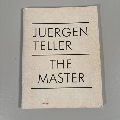 Juergen teller the master i - teller,